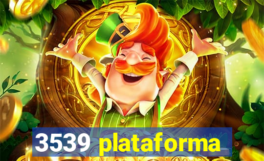 3539 plataforma